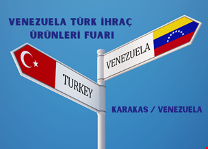 Venezuela Türk İhraç Ürünleri Fuarı 2024